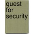 Quest For Security