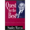 Quest For The Best door Stanley Marcus