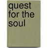 Quest For The Soul by John Nash