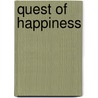 Quest Of Happiness door Newell Dwight Hillis