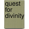 Quest for Divinity door Mohamed Mahmoud