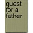 Quest for a Father