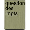 Question Des Impts door Victor Bonnet