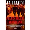 Plaats delict : Nederland by J.A. Blaauw