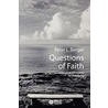 Questions Of Faith by Peter L. Berger