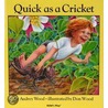 Quick As A Cricket door Pam Adams