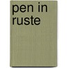 Pen in ruste by Hannah Jansen