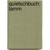 Quietschbuch: Lamm door Onbekend