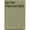 Qur'An Manuscripts door C.F. Baker