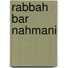 Rabbah Bar Nahmani door Miriam T. Timpledon