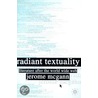 Radiant Textuality door Jerome J. McGann