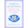 Radical Acceptance by Tara Brach