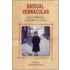 Radical Vernacular