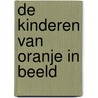 De kinderen van Oranje in beeld