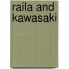 Raila And Kawasaki door Miriam T. Timpledon