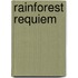 Rainforest Requiem