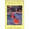 Ranking the Wishes by Carl Dennis