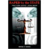 Raped By The State by Randal R. Chance
