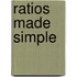 Ratios Made Simple