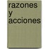 Razones y Acciones