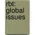 Rbt: Global Issues