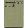 Re-Emerging Church door Roger Standing