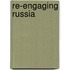 Re-Engaging Russia