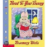 Read to Your Bunny by Rosemary Wells