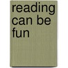 Reading Can Be Fun by Munro Leaf