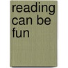 Reading Can Be Fun by Munro Leaf