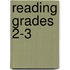 Reading Grades 2-3