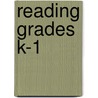 Reading Grades K-1 by Carson Dellosa Publishing