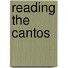 Reading The Cantos by Noel Stock