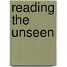 Reading the Unseen door Stephen Ratcliffe