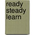 Ready Steady Learn