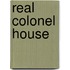 Real Colonel House