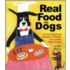 Real Food For Dogs