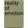 Reality Of Emotion door Christopher J. Rhoads