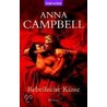 Rebellische Küsse door Anna Campbell
