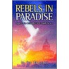 Rebels In Paradise door M. Sue Alexander