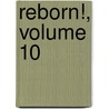 Reborn!, Volume 10 door Akira Amano