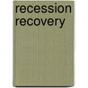 Recession Recovery by Tom Taylor