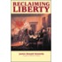 Reclaiming Liberty