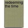 Redeeming The Time door Stephen Bede Scharper