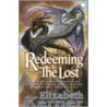 Redeeming the Lost door Elizabeth Kerner