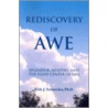 Rediscovery of Awe by Kirk J. Schneider