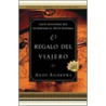 Regalo Del Viajero by Andy Andrews