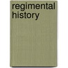 Regimental History by United States.