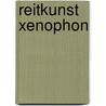 Reitkunst Xenophon door Klaus Widdra