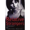 Relative Strangers door Shirley Heaton